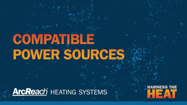 Miller Power Sources Compatible With ArcReach Heaters