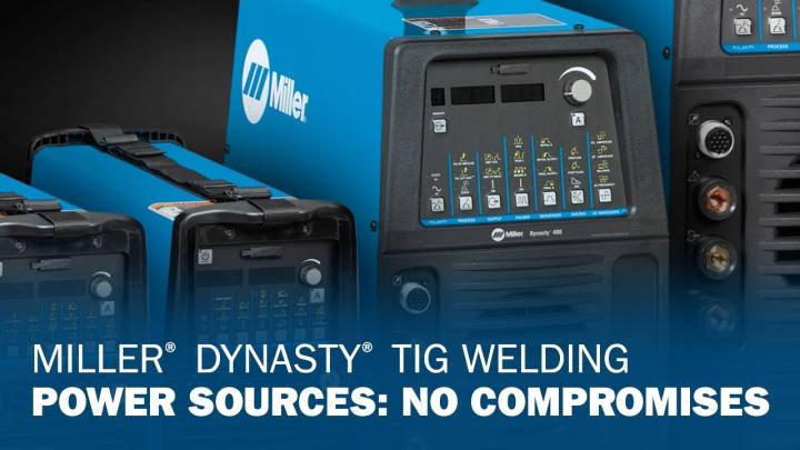 Miller Dynasty TIG Welding Power Sources: No Compromises